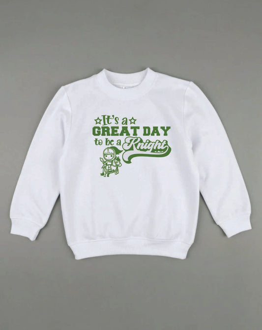 Youth "It's a Great Day to be a Knight" Sweatshirt